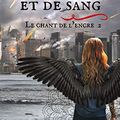 D'encre et de sang de Anna Briac [Le chant de l'encre #2]