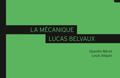 Livre sur le cinéma : la mécanique Lucas Belvaux 