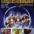 Bandits, bandits, de Terry GILLIAN (1982-2001)