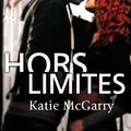 Hors Limites de Katie McGarry