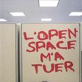 L'open space m'a tuer