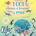 Teri Gower - "1001 choses à trouver dans la mer" & "1001 animaux à trouver".