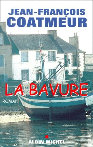 La bavure de Jean-François Coatmeur