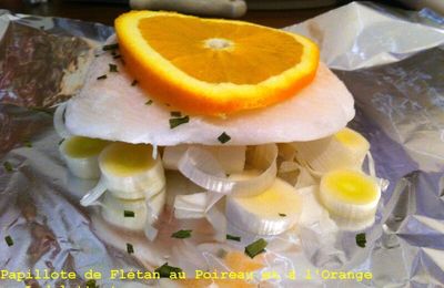 Papillote de Flétan au Poireau et à l'Orange