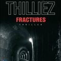 "Fractures" de Franck THILLIEZ