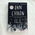 Ill Will - Dan Chaon (2017)