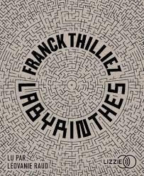 Labyrinthes de Franck Thilliez