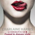 Quand le danger rôde, La Communauté du Sud 1, Charlaine Harris