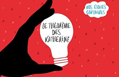 Le Théorème des Katherine, de John Green