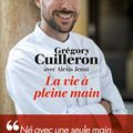 La vie à pleine main: Grégory Cuilleron, une vie aux petits oignons 