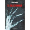 LE COLLECTIONNEUR de Fiona CUMMINS 