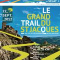 Le grand trail du st jacques 2012 – 1Er Edition – Un enfer