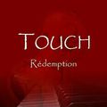 2013 - 45 : Touch (Tome 1) Redemption de Danielle Guisiano