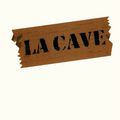 La cave 