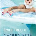 "Chouquette" d'Emilie Frèche