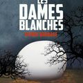 "Les Dames blanches" de Pierre Bordage