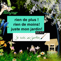 LE JARDIN, HAVRE DE PAIX le jardin est les