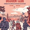 "Dissident Club" de Taha Siddiqui et Hubert Maury : le Pakistanais du futur…