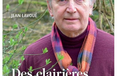 Jean Lavoué (1955 - 2024) : « J’ai franchi le fleuve... »