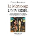 Le Mensonge UNIVERSEL de Pierre Jovanovic