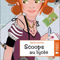 Scoops au lycée, écrit par Agnès Laroche