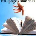 Cent pages blanches de Cyril Massarotto