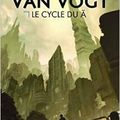 Le monde des A de Van Vogt 