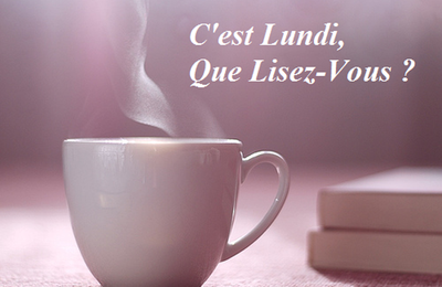 C'est lundi, que lisez-vous ? #210