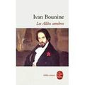 " Les Allées sombres " Ivan Bounine 