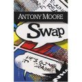 Swap ---- Antony Moore