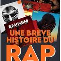 Une brève histoire du rap : 250 albums pour montrer la diversité du genre ...