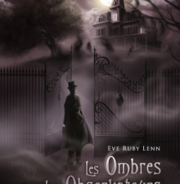 Lenn,Eve Ruby - Les Ombres -1 Les Observateurs
