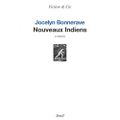 Nouveaux Indiens ---- Jocelyn Bonnerave