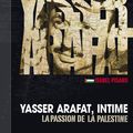 Yasser ARAFAT, intime