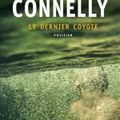 Le Dernier coyote, de Michael Connelly