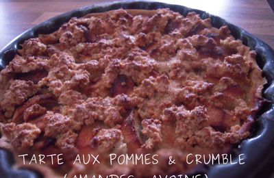 TARTE RUSTIQUE AUX POMMES & CRUMBLE (AMANDES, AVOINE)