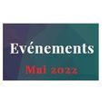 Evénements de Mai 2022.