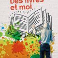 Des livres et moi