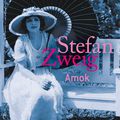 Stephen Zweig, Amok, Livre de poche, 117 p