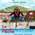 La vie "singulière" des petits sétois - La pêche