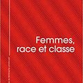 Femmes, Race et classe - Angela Davis