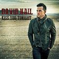 "Kiss You Tonight" : David Nail
