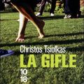 TSIOLKAS, Christos : La Gifle