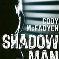 Cody McFadyen, Shadowman, lu par Daniel