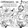 LES CHRONIQUES DE JESUS 3 - 26/02/12