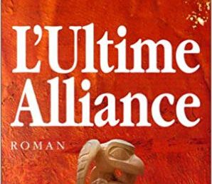 L'Ultime Alliance, de Pierre Billon : coup de coeur absolu!