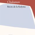 "Récits de la Kolyma" de Varlam Chalamov