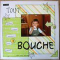 Tout à la bouche