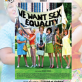 ciné-débat autour de la laïcité et du cinéma - projection du film WE WANT SEX EQUALITY - Avranches - lundi 19 septembre 2016