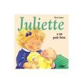 Juliette a un petit frère, Éditions Lito